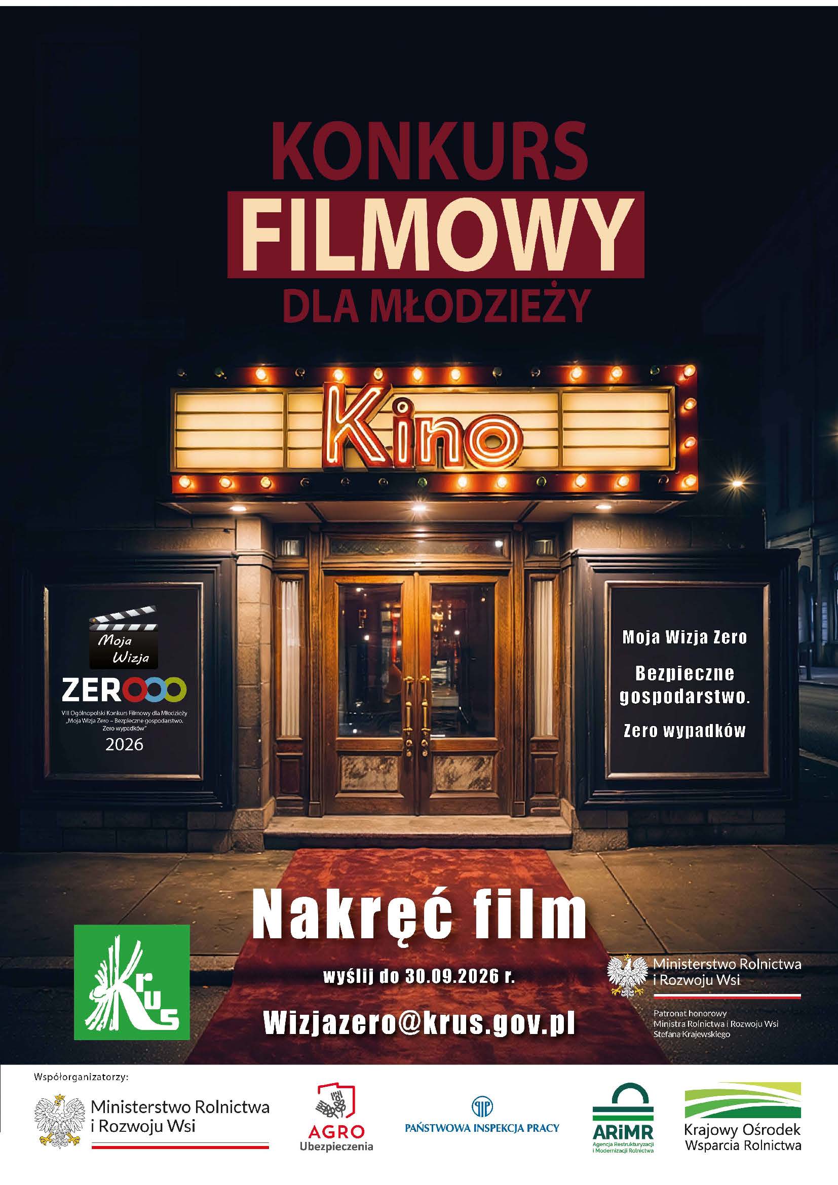 Plakat VII Og&oacute;lnopolskiego Konkursu Filmowego dla Młodzieży &bdquo;Moja Wizja Zero &ndash; Bezpieczne gospodarstwo. Zero wypadk&oacute;w&rdquo;. Termin nadsyłania film&oacute;w: 30 września 2026 r., adres: wizjazero@krus.gov.pl.