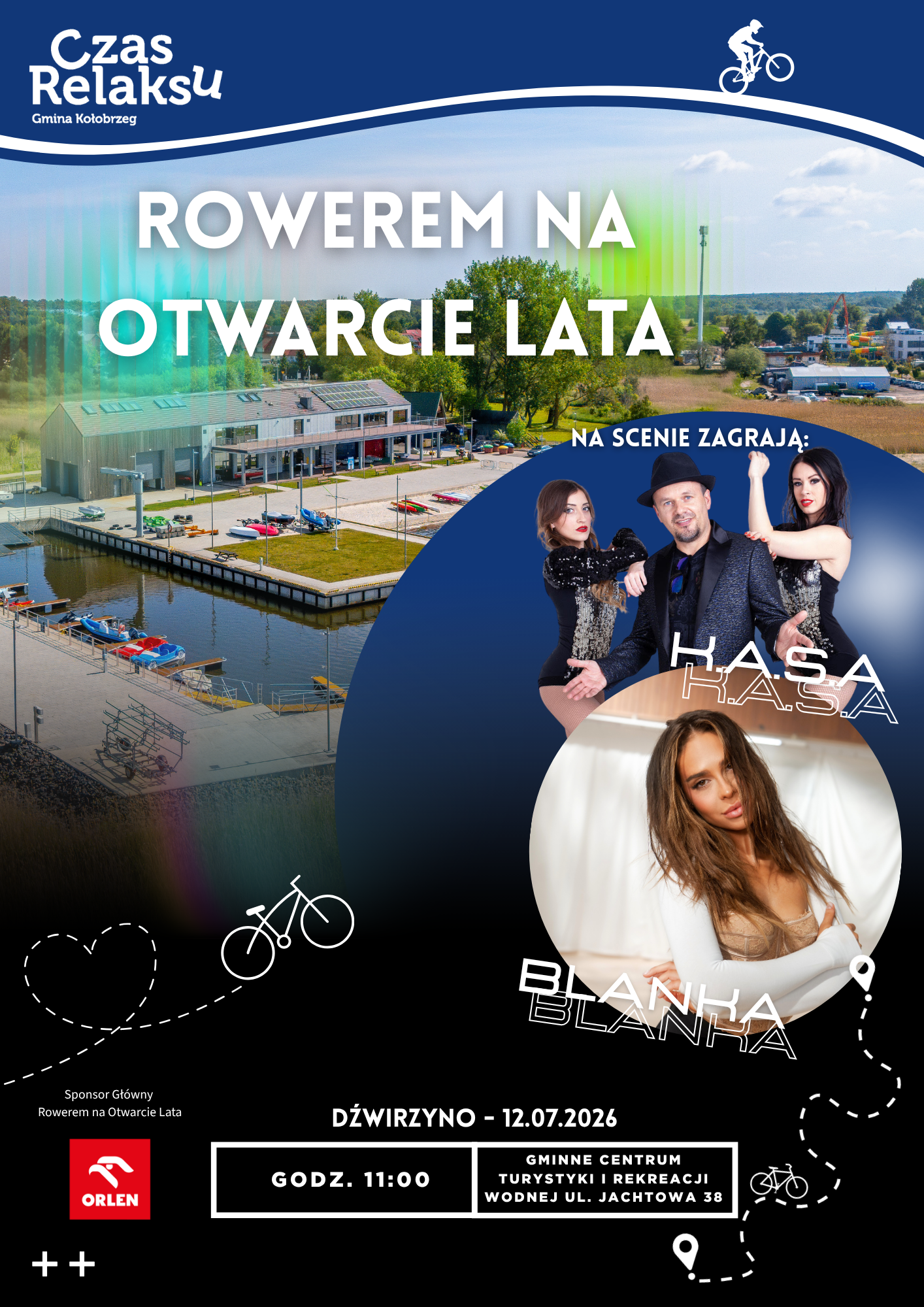 Plakat zapowiada wydarzenie &bdquo;Rowerem na Otwarcie Lata&rdquo; w Dźwirzynie, organizowane przez Gminę Kołobrzeg. Odbędzie się 12.07.2026 o godz. 11:00 w Gminnym Centrum Turystyki i Rekreacji Wodnej przy ul. Jachtowej 38. Na scenie wystąpią K.A.S.A i Blanka, a gł&oacute;wnym sponsorem wydarzenia jest ORLEN.